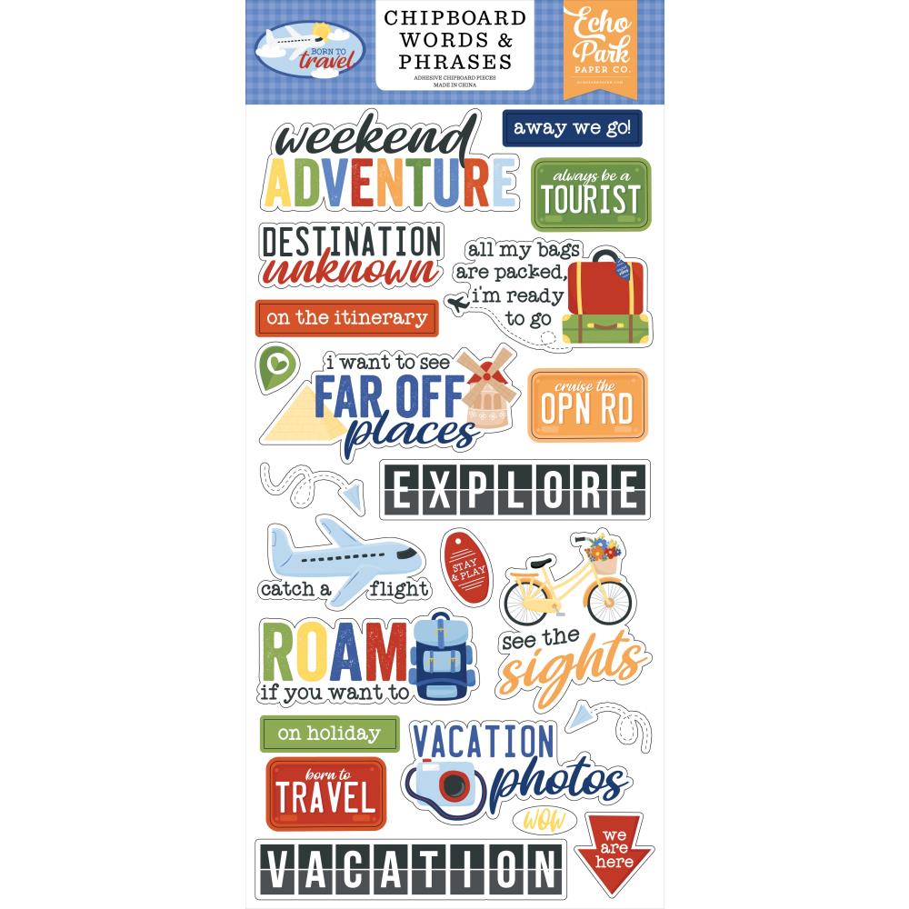 Born to Travel - Echo Park - Chipboard Word and Phrases