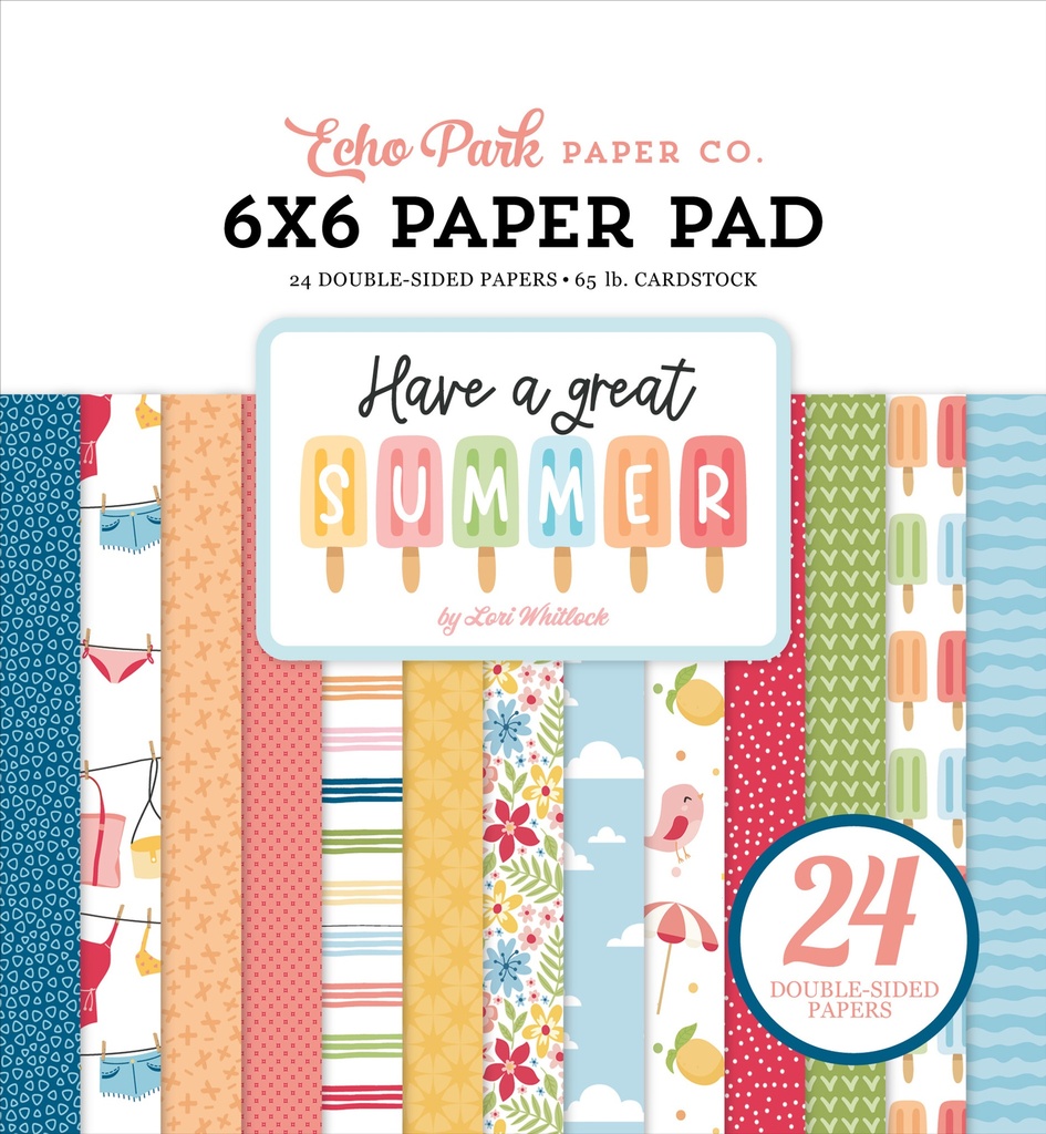 Have A Great Summer - Echo Park - Papeles Premium 6x6 Pulgadas