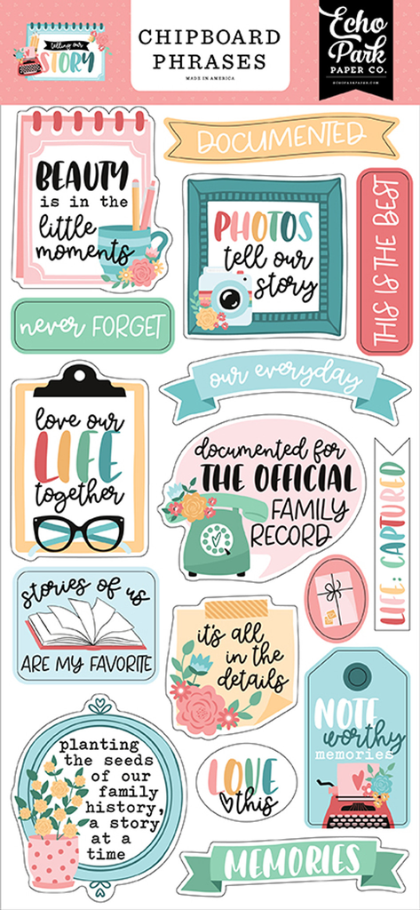 Telling Our Story - Echo Park - Chipboard Phrases