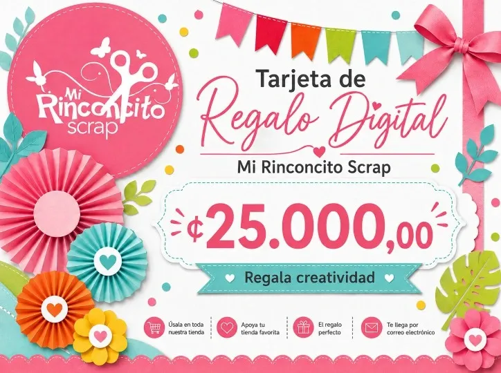 [GIFT-DIG-25000] Tarjeta de Regalo Digital Mi Rinconcito Scrap